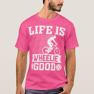 Das Leben ist radelig guter lustiger Bmx-Fahrer T-Shirt