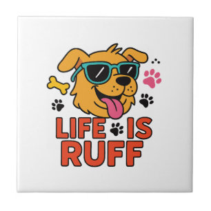 Das Leben ist rau � Lustiger Hunde-Cartoon Fliese