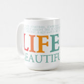 Das Leben ist schön Kaffeetasse (Vorderseite Links)