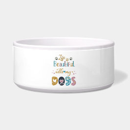 Das Leben ist schön mit meinen Hunden Napf