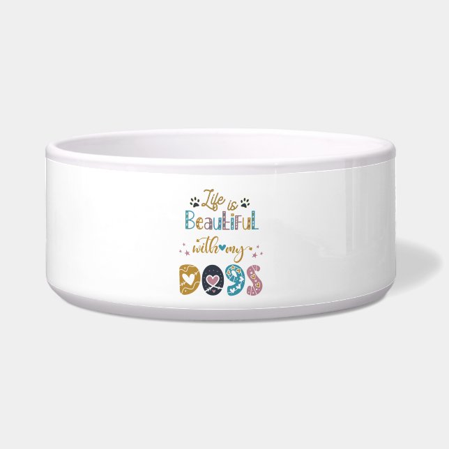 Das Leben ist schön mit meinen Hunden Napf (Vorderseite)