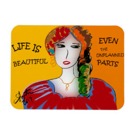 DAS LEBEN IST SCHÖN - SOGAR DIE UNPLANTEN TEILE MAGNET