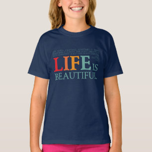 Das Leben ist schön T-Shirt