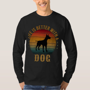 DAS LEBEN IST SCHÖNER MIT EINEM HUND T-Shirt