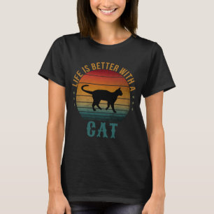 DAS LEBEN IST SCHÖNER MIT EINER KATZE T-Shirt