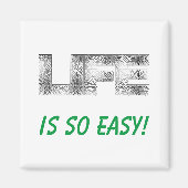 Das Leben ist so einfach Magnet (Vorne)