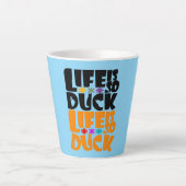 Das Leben ist so Ente Milchtasse (Vorderseite)