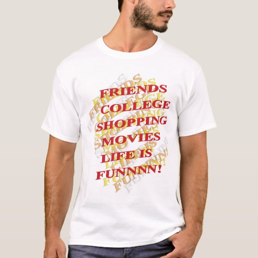 DAS LEBEN IST SPASS T-Shirt (Vorderseite)