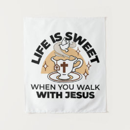 Das Leben ist süß mit Jesus - Christlicher Glaube Wandteppich