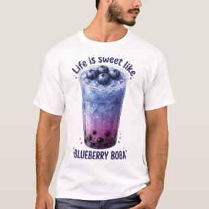 Das Leben ist süß wie Blueberry-Boba T-Shirt