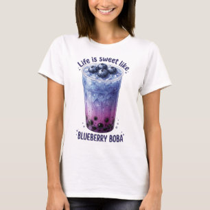 Das Leben ist süß wie Blueberry-Boba T-Shirt