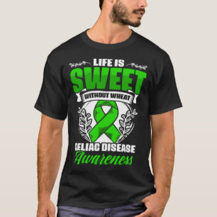 Das Leben ist süße Celiac Warrior Celiac Disease A T-Shirt