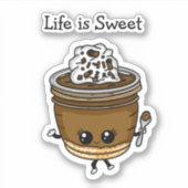 Das Leben ist süße Schokolade Pudding verpackte Cr Aufkleber (Vorderseite)