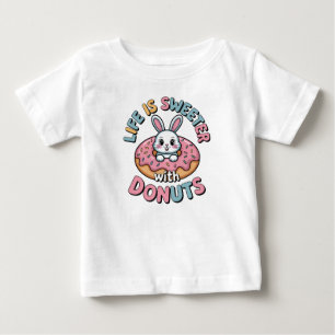 Das Leben ist süßer mit Donuts Baby T-shirt