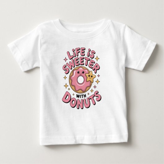 Das Leben ist süßer mit Donuts Baby T-shirt (Vorderseite)
