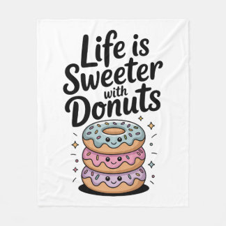Das Leben ist süßer mit Donuts Fleecedecke