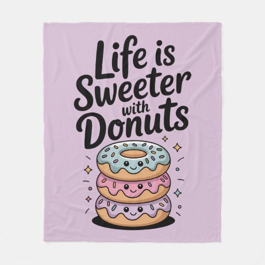 Das Leben ist süßer mit Donuts Fleecedecke (Vorderseite)