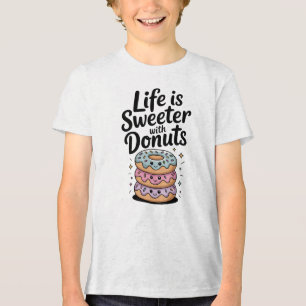 Das Leben ist süßer mit Donuts Kinder Tri-Blend Shirt