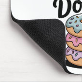 Das Leben ist süßer mit Donuts Mousepad (Ecke)