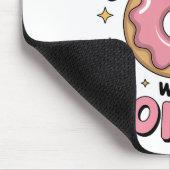 Das Leben ist süßer mit Donuts Mousepad (Ecke)