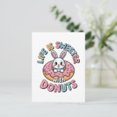 Das Leben ist süßer mit Donuts Postkarte (Stehend Vorderseite)