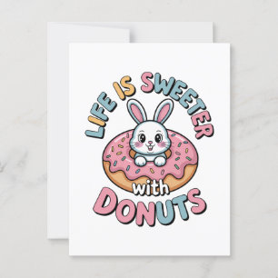 Das Leben ist süßer mit Donuts Postkarte