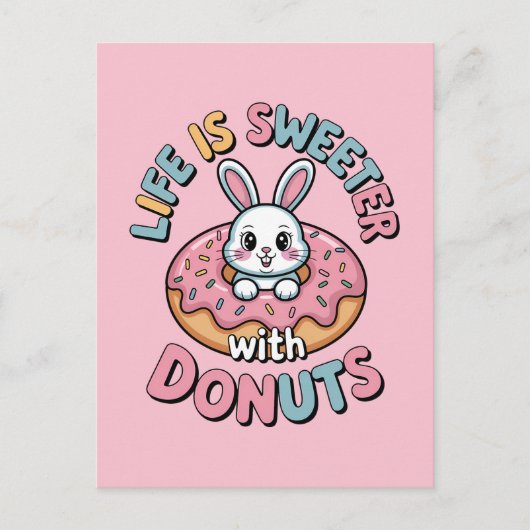 Das Leben ist süßer mit Donuts Postkarte (Vorderseite)