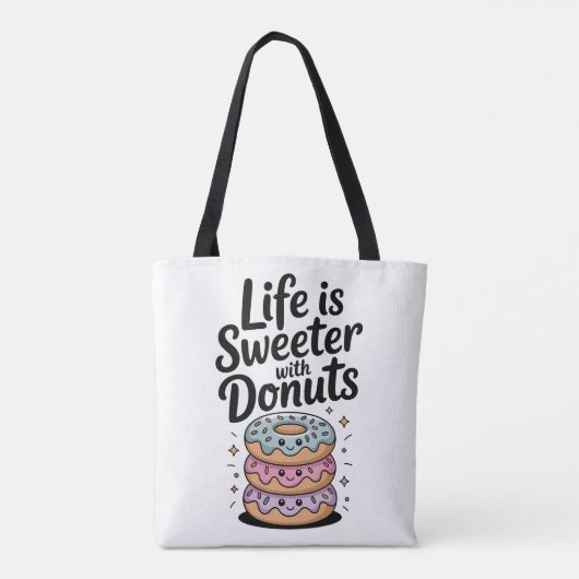 Das Leben ist süßer mit Donuts Tasche (Rückseite)