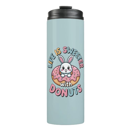 Das Leben ist süßer mit Donuts Thermosbecher (Vorderseite)