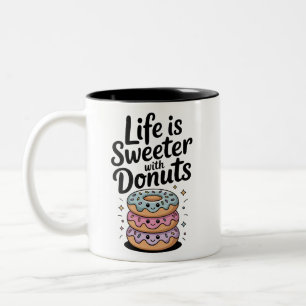 Das Leben ist süßer mit Donuts Zweifarbige Tasse