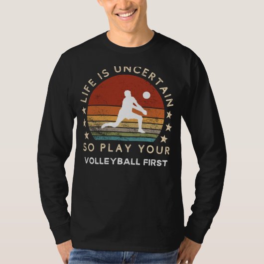 Das Leben ist unsicher Spielen Volleyball Erstes F T-Shirt (Vorderseite)