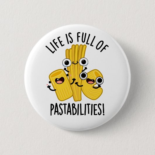 Das Leben ist voller Pastbarkeiten Funny Pasta Pub Button (Vorderseite)