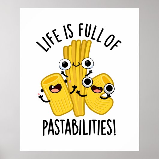 Das Leben ist voller Pastbarkeiten Funny Pasta Pub Poster (Vorne)