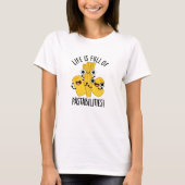 Das Leben ist voller Pastbarkeiten Funny Pasta Pub T-Shirt (Vorderseite)
