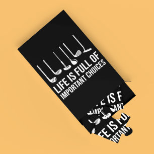 Das Leben ist voller wichtiger Entscheidungen Golf Puzzle