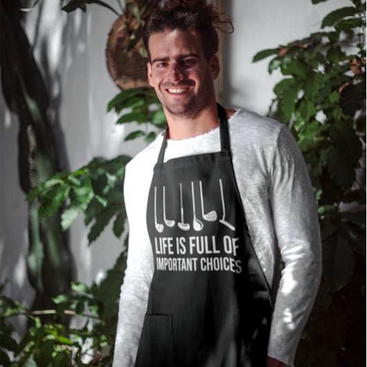 Das Leben ist voller wichtiger Entscheidungen Golf Schürze