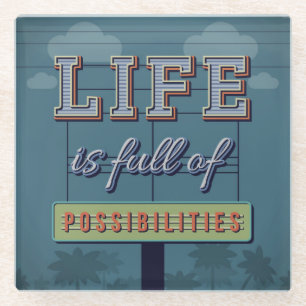 Das Leben ist von den Möglichkeiten voll Glasuntersetzer