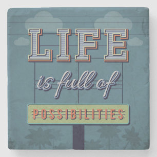 Das Leben ist von den Möglichkeiten voll Steinuntersetzer