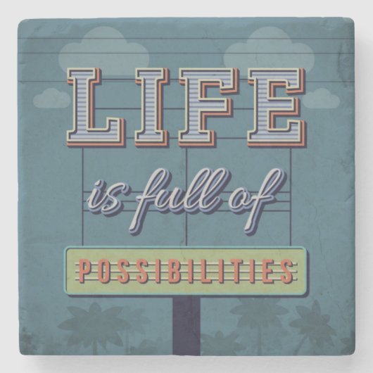 Das Leben ist von den Möglichkeiten voll Steinuntersetzer (Vorderseite)