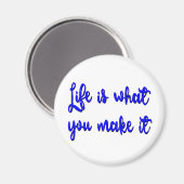 Das Leben ist, was man daraus Typografie macht Magnet (Vorderseite/Rückseite)