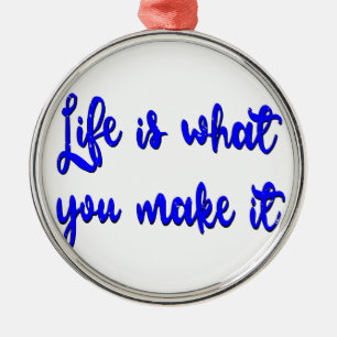 Das Leben ist, was man daraus Typografie macht Ornament Aus Metall