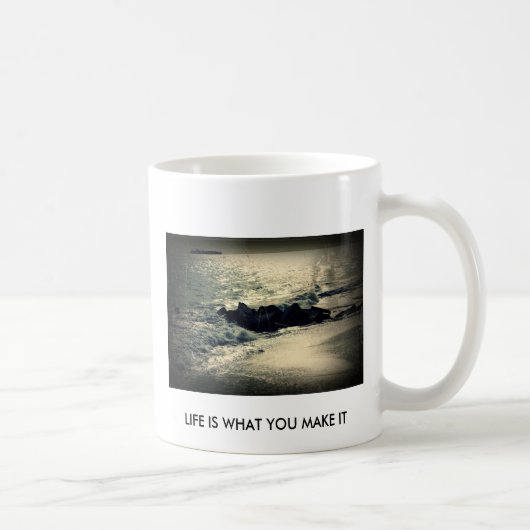 DAS LEBEN IST, WAS SIE ES MACHEN KAFFEETASSE (Rechts)