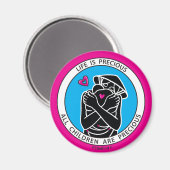 Das Leben ist Wertvoll 4 Pink_2.25" Round-Magnet Magnet (Vorderseite/Rückseite)