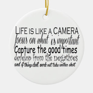 Das Leben ist wie eine Kamera Keramik Ornament