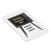 Das Leben ist wie eine sehr lange Fernsehshow, die Magnet (Rechte Seite)