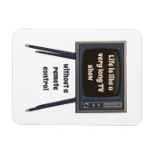 Das Leben ist wie eine sehr lange Fernsehshow, die Magnet (Horizontal)