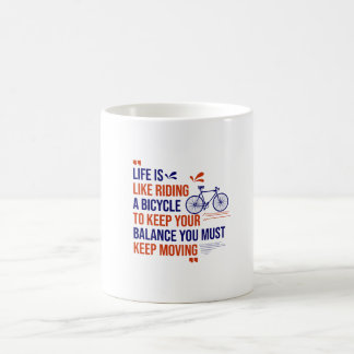Das Leben ist wie Fahrradfahren Kaffeetasse