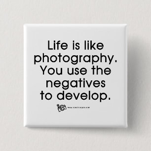 Das Leben ist wie Fotografie Button