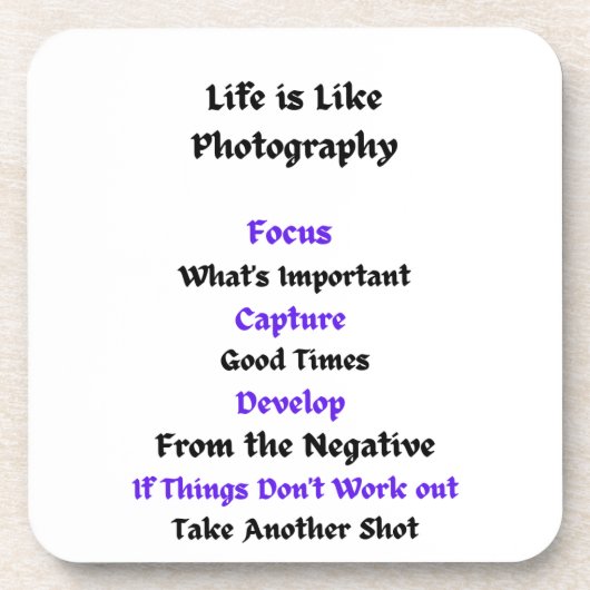 Das Leben ist wie Fotografie Getränkeuntersetzer (Vorderseite)