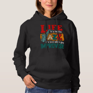Das Leben ist wie Jazz am besten, wenn man das Coo Hoodie